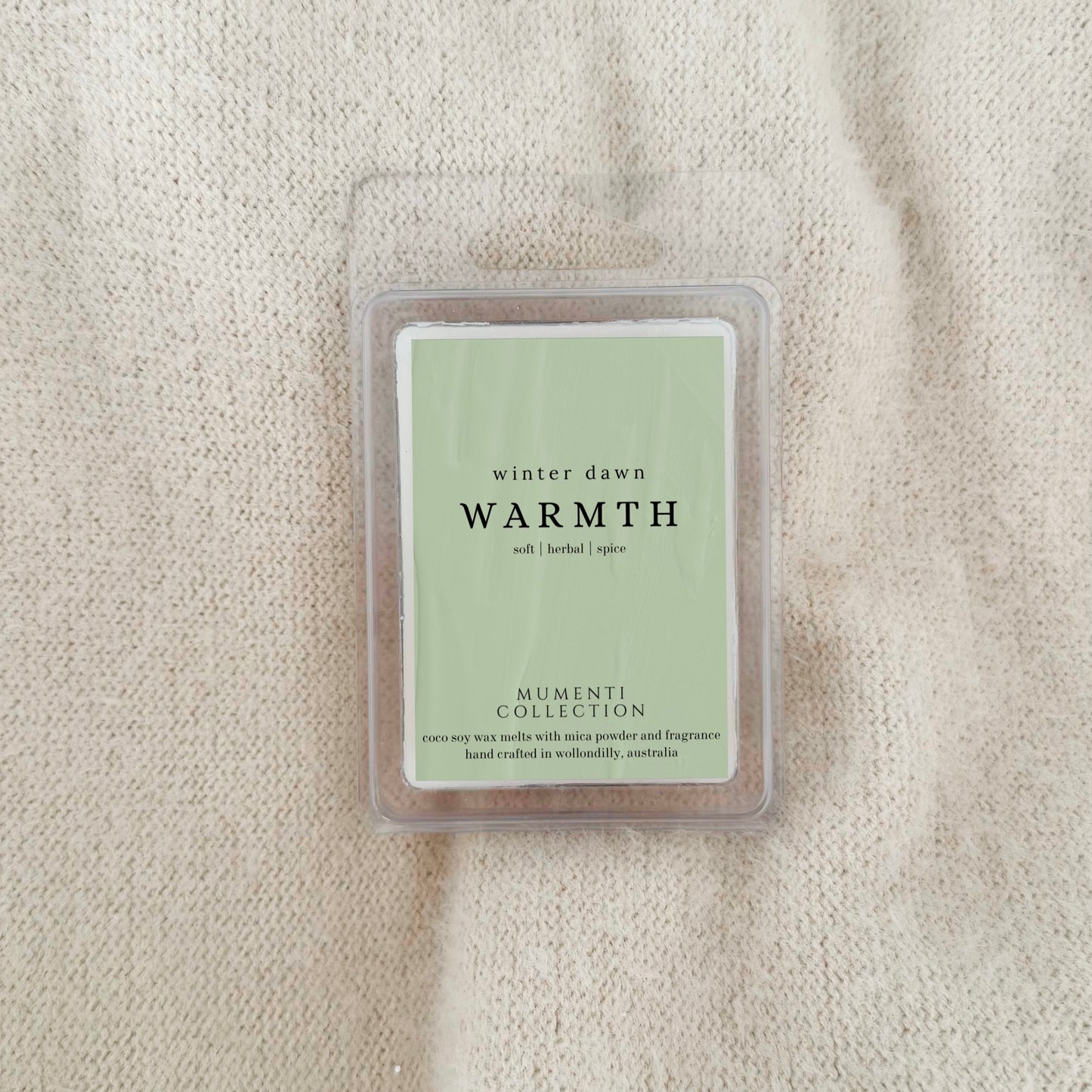 WARMTH • Melts